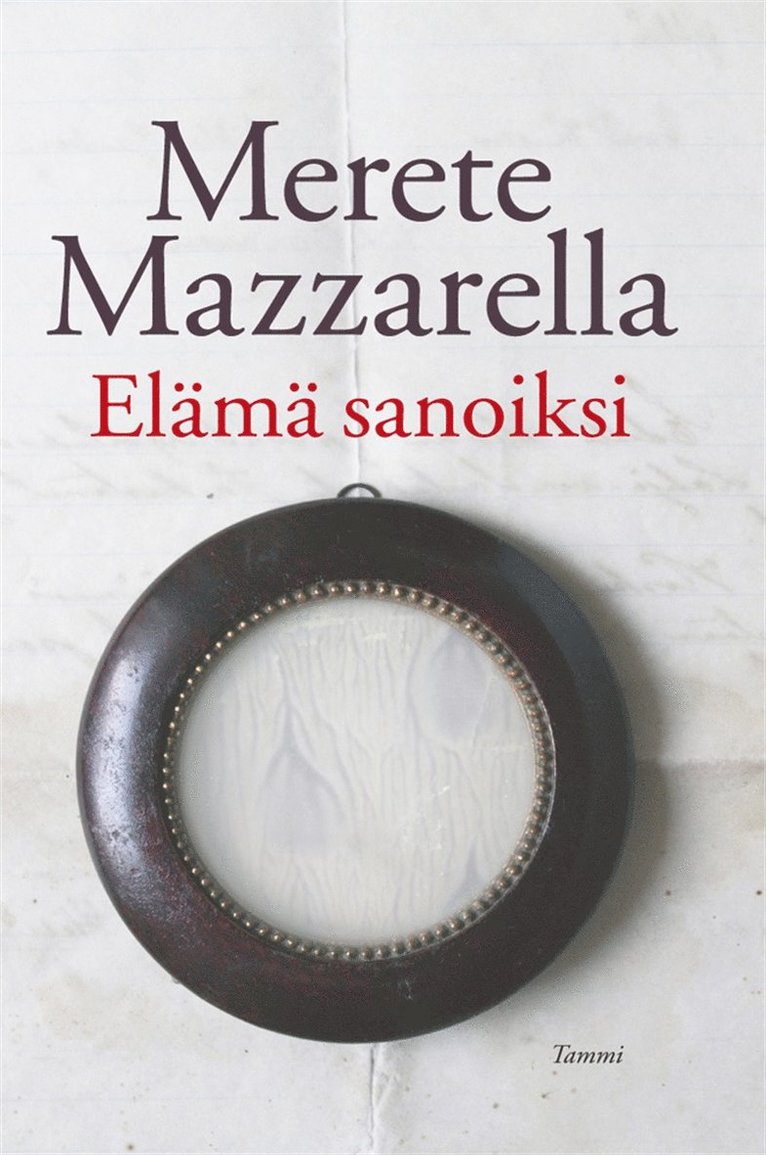 Merete Mazzarella - Elämä sanoiksi, E-bok