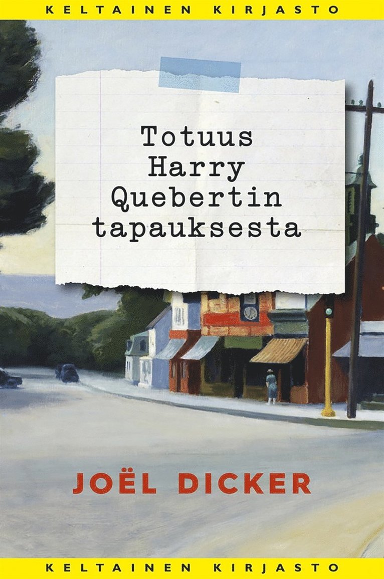 Joël Dicker - Totuus Harry Quebertin tapauksesta, E-bok