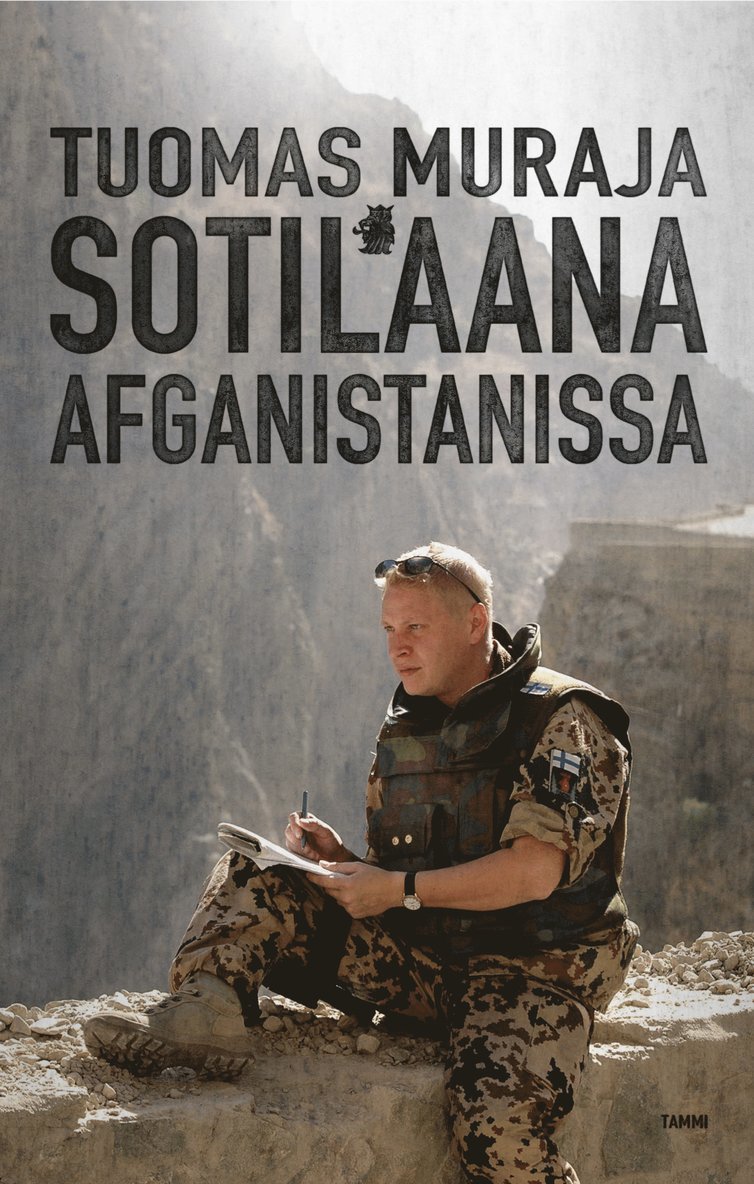 Tuomas Muraja - Sotilaana Afganistanissa, E-bok