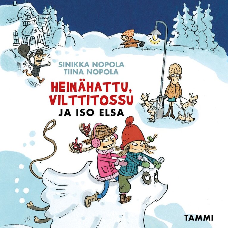 Sinikka Nopola, Tiina Nopola - Heinähattu, Vilttitossu ja iso Elsa, Ljudbok