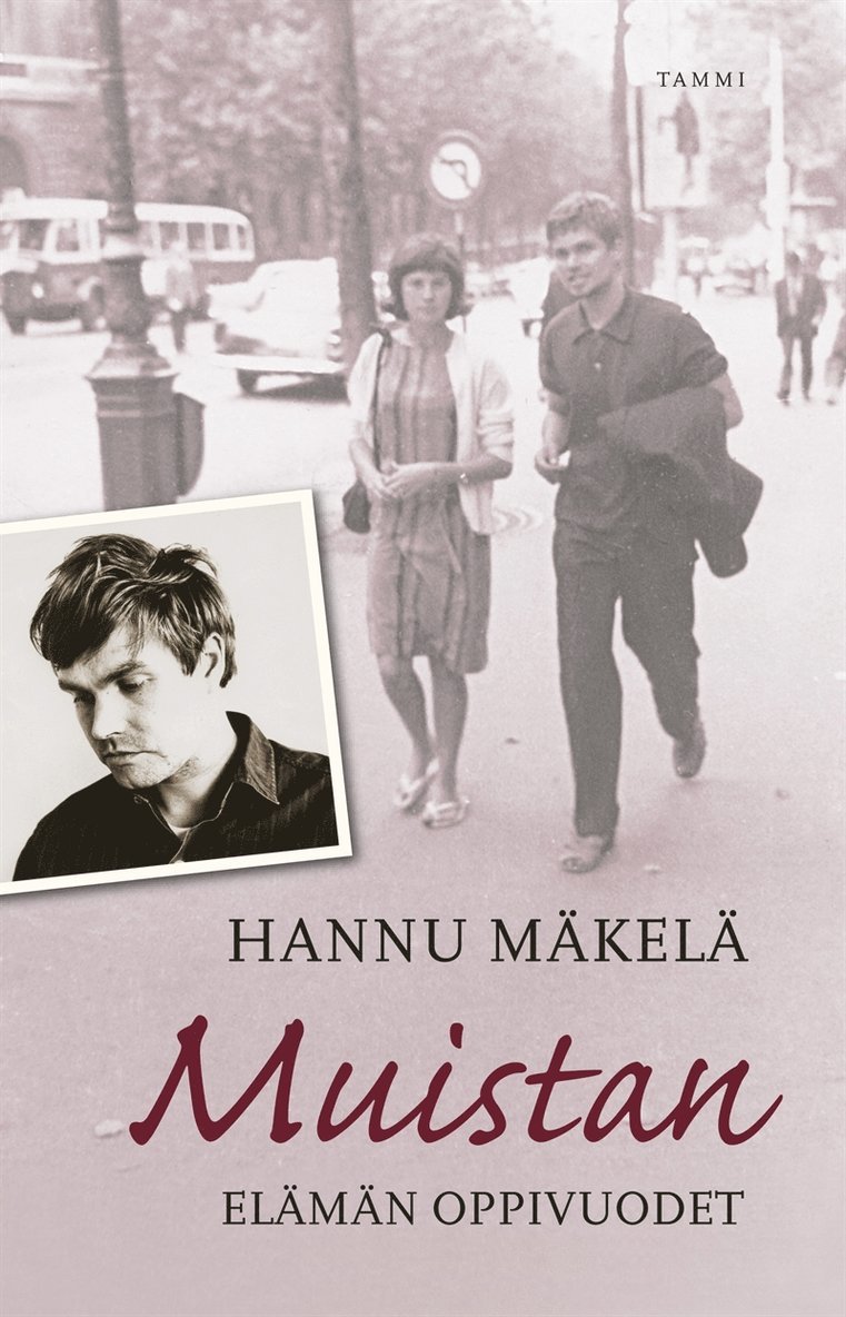 Hannu Mäkelä - Muistan - Elämän oppivuodet, E-bok