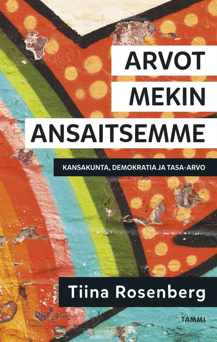 Tiina Rosenberg - Arvot mekin ansaitsemme, E-bok