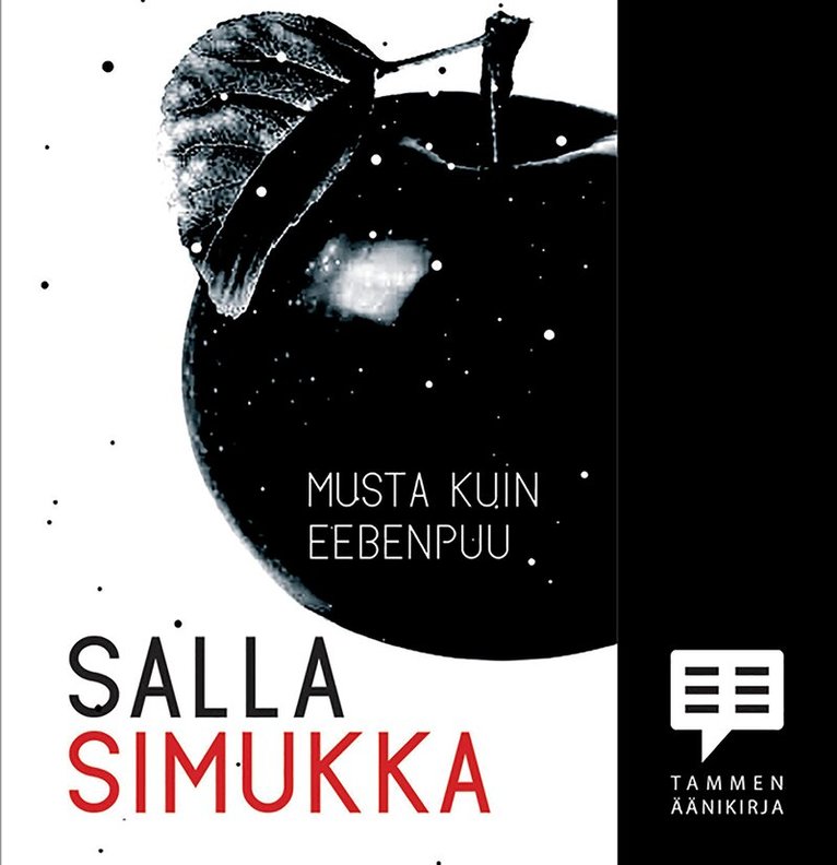 Salla Simukka - Musta kuin eebenpuu, Ljudbok