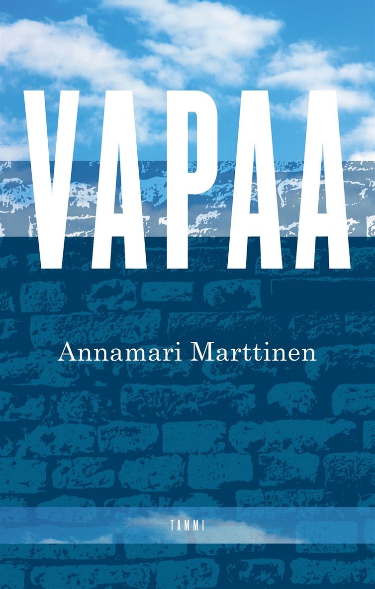 Annamari Marttinen - Vapaa, E-bok
