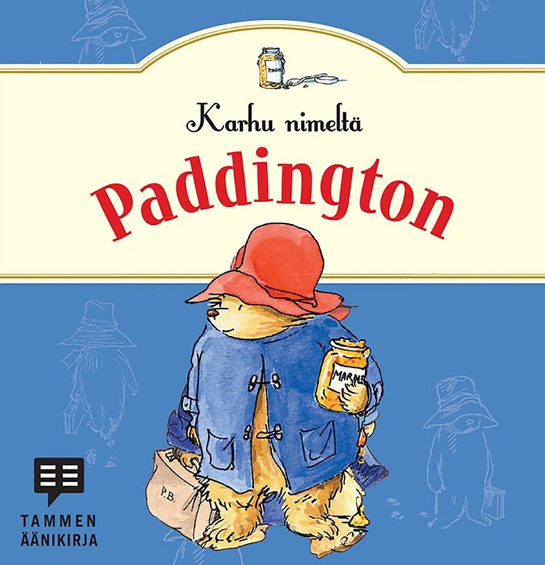 Michael Bond - Karhu nimeltä Paddington, Ljudbok
