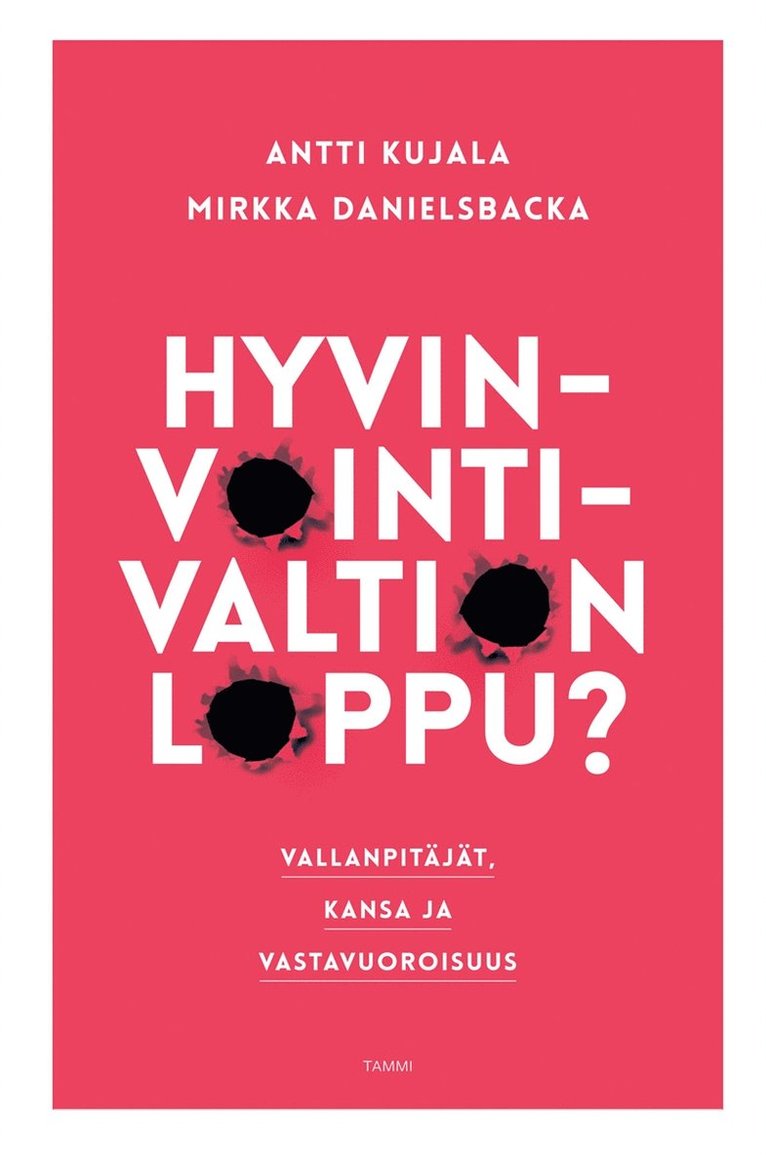 Antti Kujala, Mirkka Danielsbacka - Hyvinvointivaltion loppu, E-bok