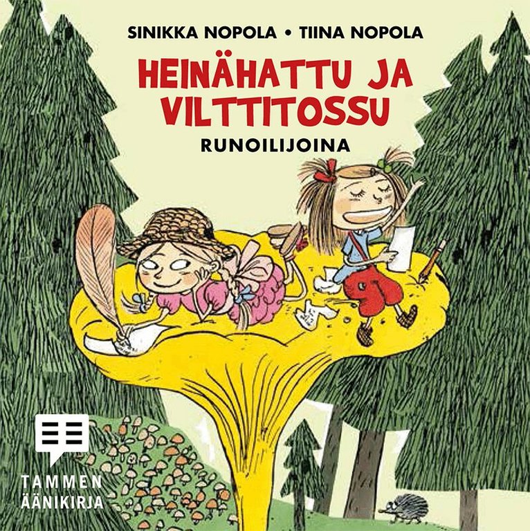Sinikka Nopola, Tiina Nopola - Heinähattu ja Vilttitossu runoilijoina, Ljudbok