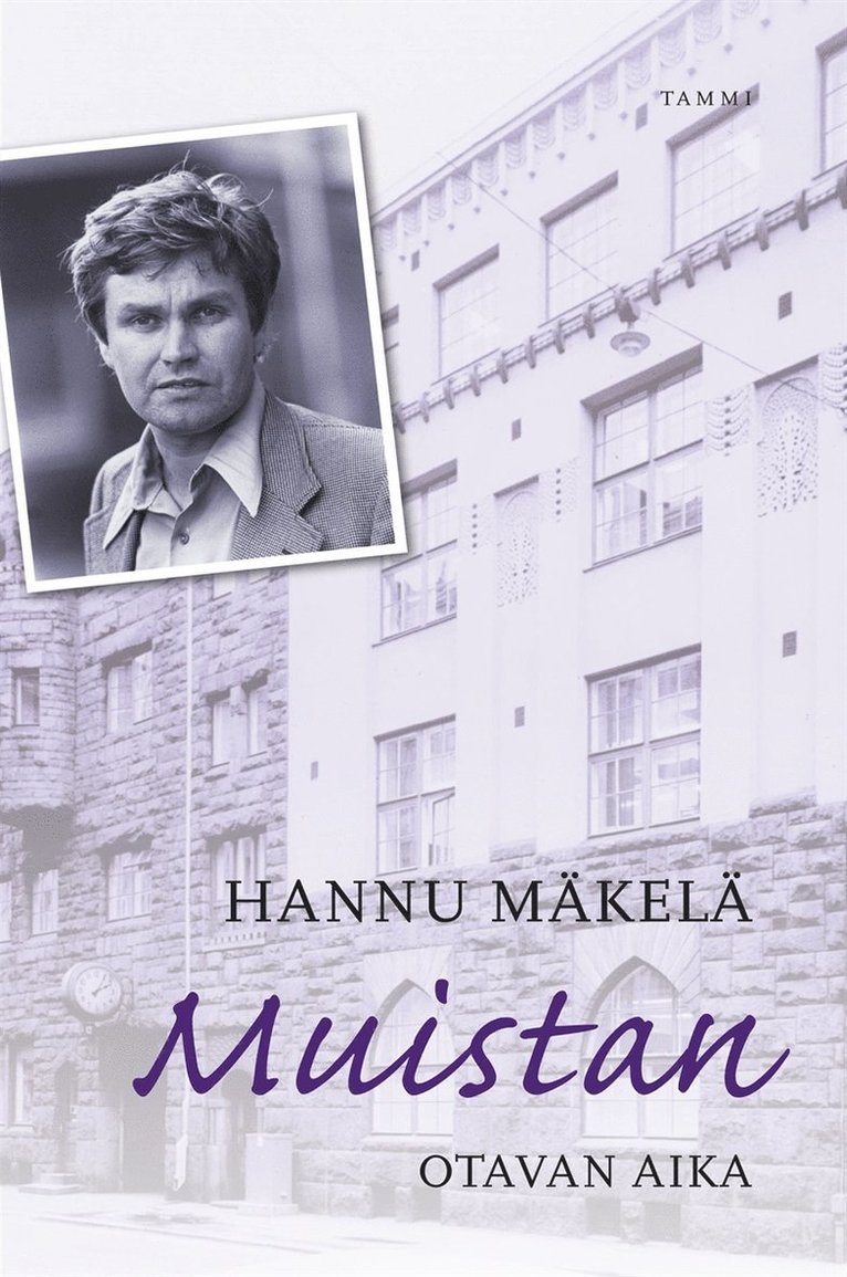 Hannu Mäkelä - Muistan - Otavan aika, E-bok