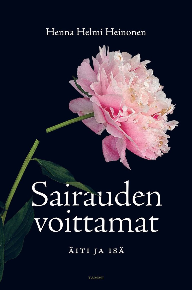 Henna Helmi Heinonen - Sairauden voittamat, E-bok