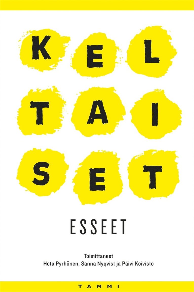 Päivi Koivisto, Sanna Nyqvist, Heta Pyrhönen - Keltaiset esseet, E-bok