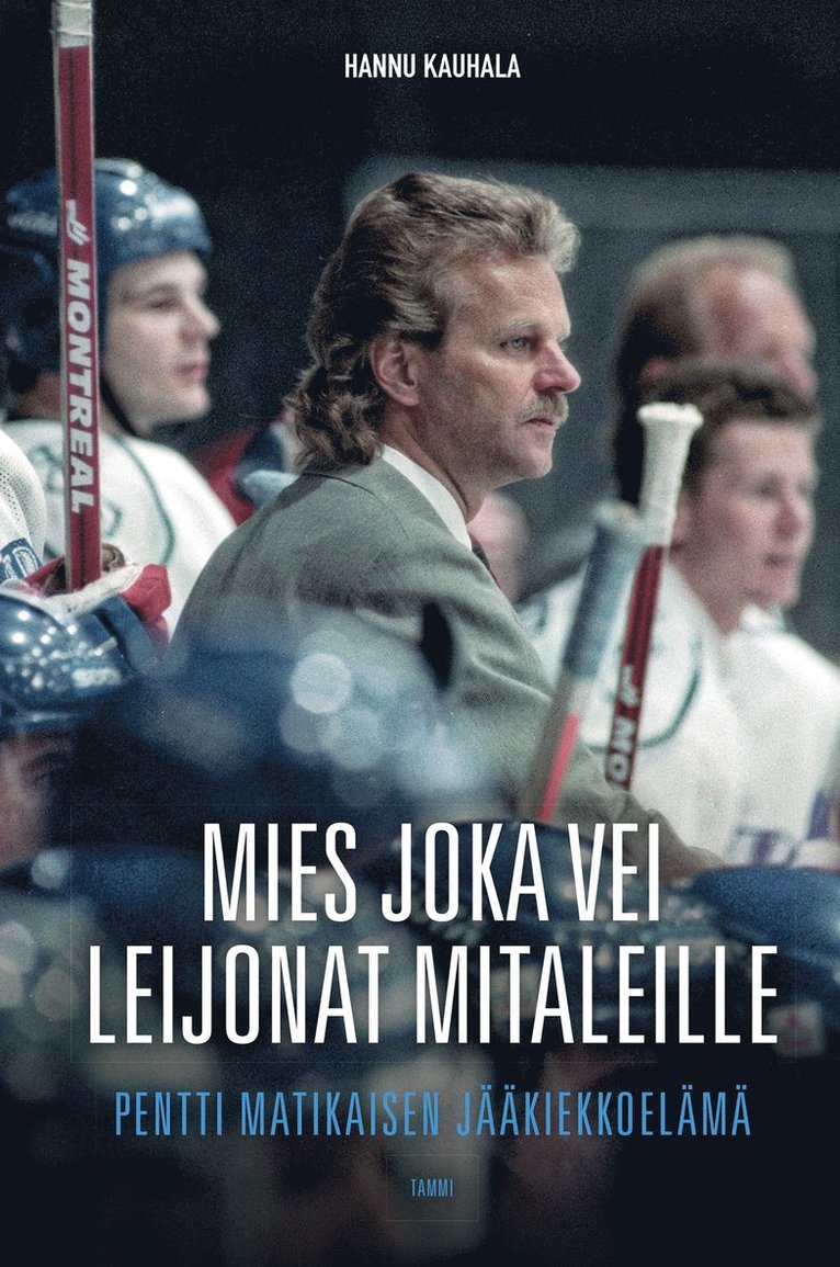 Hannu Kauhala - Mies joka vei Leijonat mitaleille, E-bok
