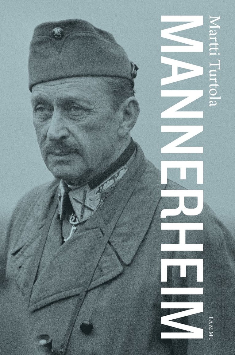 Martti Turtola - Mannerheim, E-bok
