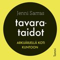 Tavarataidot : arkijrjell koti kuntoon