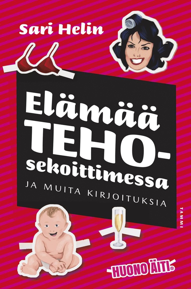 Sari Helin - Elämää tehosekoittimessa ja muita kirjoituksia, E-bok
