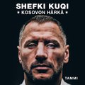 Shefki Kuqi : Kosovon hrk