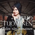 Tulen v�ri punainen
