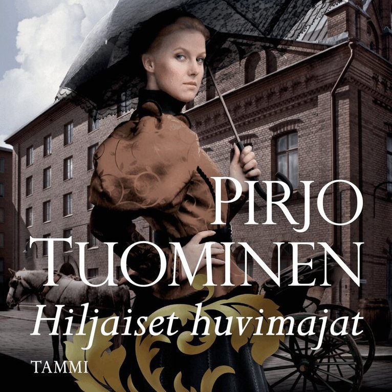 Pirjo Tuominen - Hiljaiset huvimajat, Ljudbok