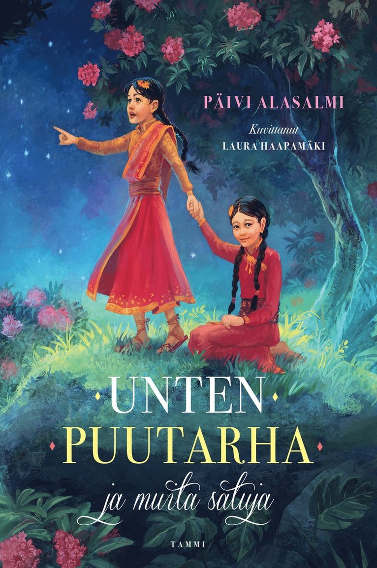 Päivi Alasalmi - Unten puutarha ja muita satuja, E-bok