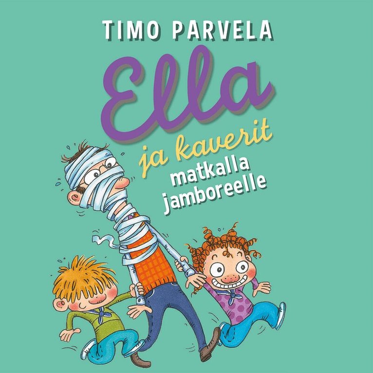Timo Parvela - Ella ja kaverit matkalla jamboreelle, Ljudbok