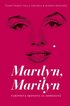 Marilyn, Marilyn : tarinoita ikonista ja ihmisestä