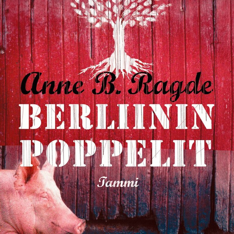 Anne B. Ragde - Berliininpoppelit, Ljudbok. Tillgänglighet: Lägg i varukorg