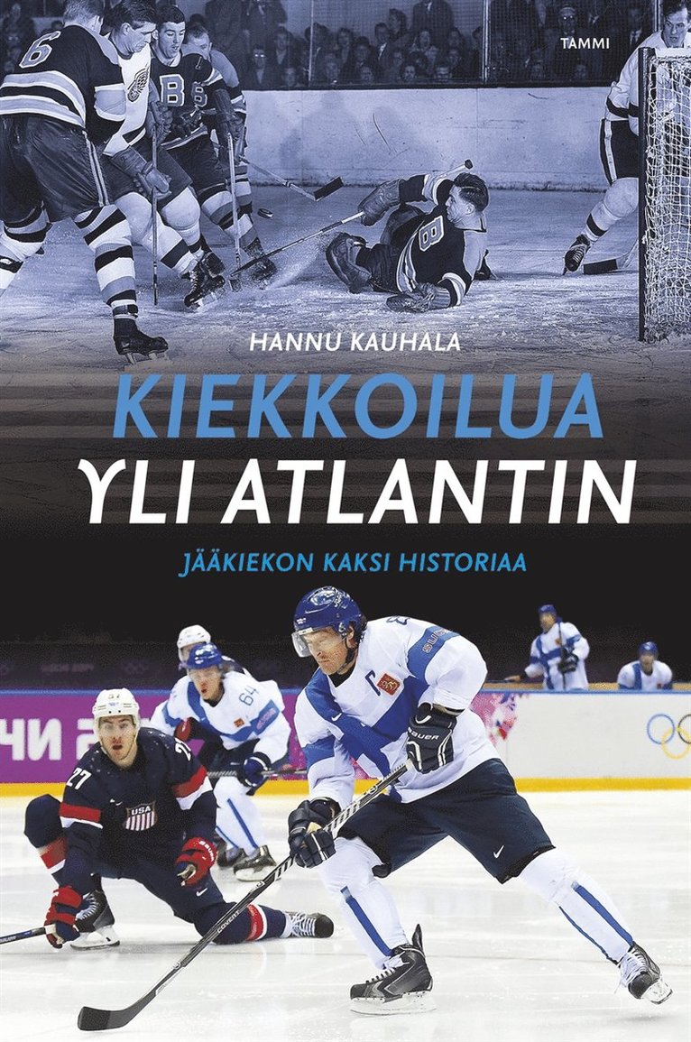 Hannu Kauhala - Kiekkoilua yli Atlantin, E-bok