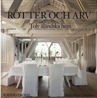 e-Bok Rötter och arv  tolv åländska hem