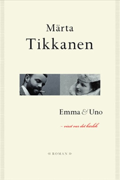 Märta Tikkanen - Emma & Uno, E-bok