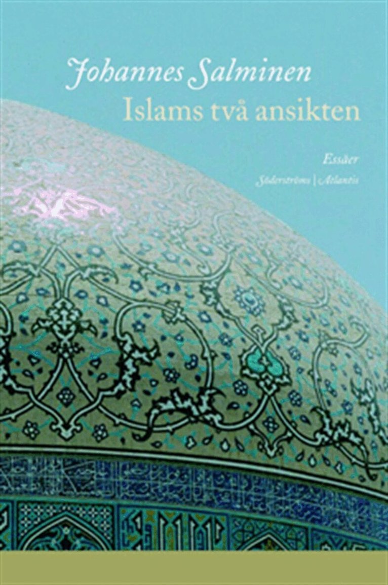 Johannes Salminen - Islams två ansikten, E-bok. Tillgänglighet: Lägg i varukorg