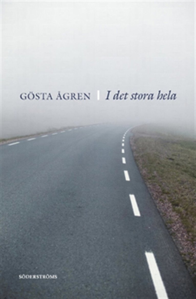 Gösta Ågren - I det stora hela, E-bok