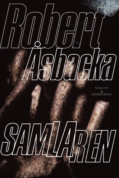 Robert Åsbacka - Samlaren, E-bok