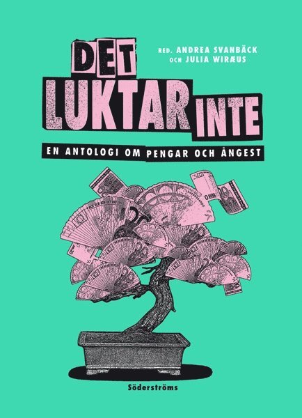 Andrea Svanbäck, Julia Wiræus - Det luktar inte, E-bok