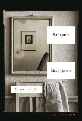 Pia Ingström - Känslor äger rum, E-bok