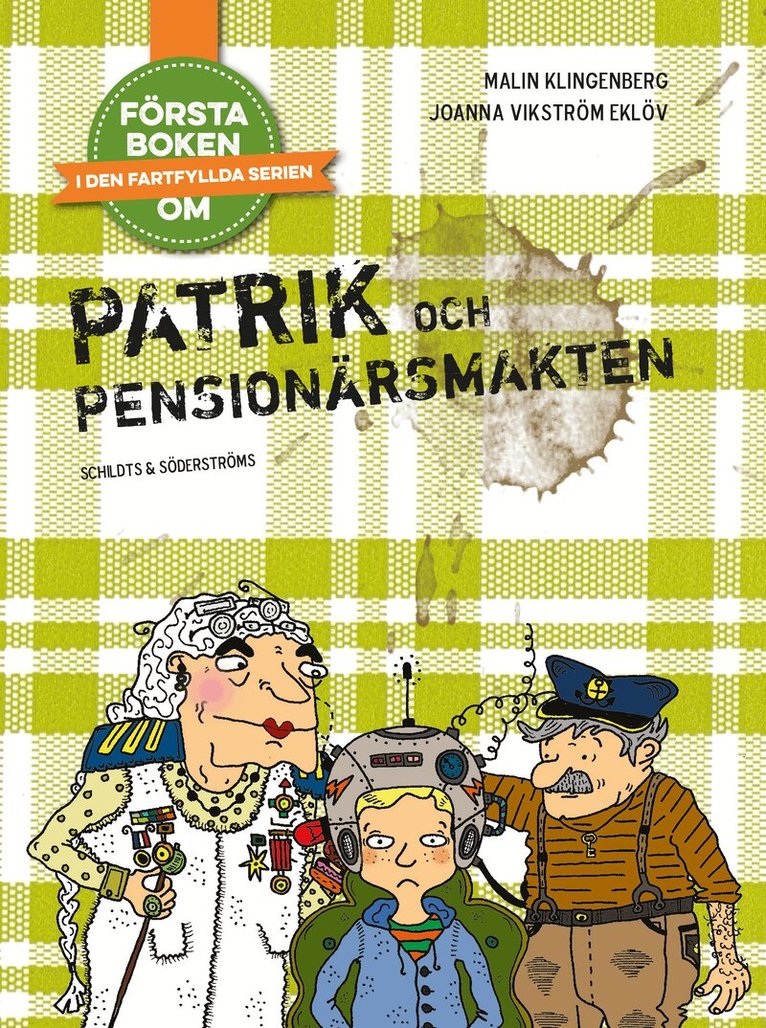 Malin Klingenberg - Patrik och pensionärsmakten, E-bok