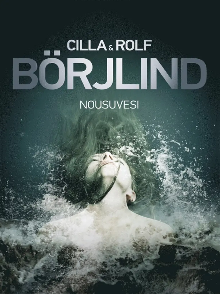 Rolf Börjlind, Cilla Börjlind - Nousuvesi, E-bok. Tillgänglighet: Lägg i varukorg