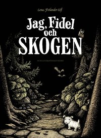 e-Bok Jag, Fidel och skogen