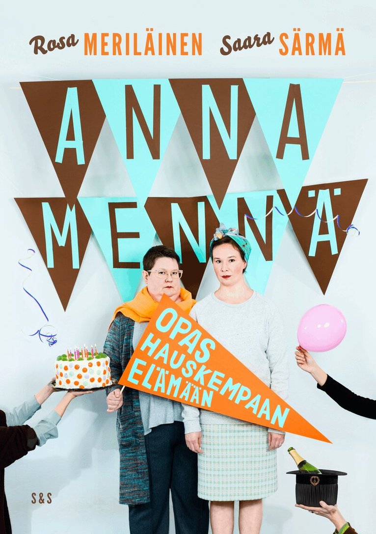 Rosa Meriläinen, Saara Särmä - Anna mennä, E-bok