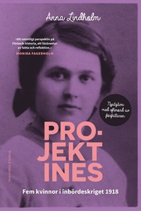 e-Bok Projekt Ines  fem kvinnor i inbördeskriget 1918