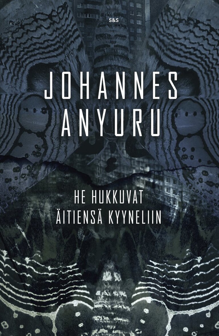 Johannes Anyuru - He hukkuvat äitiensä kyyneliin, E-bok