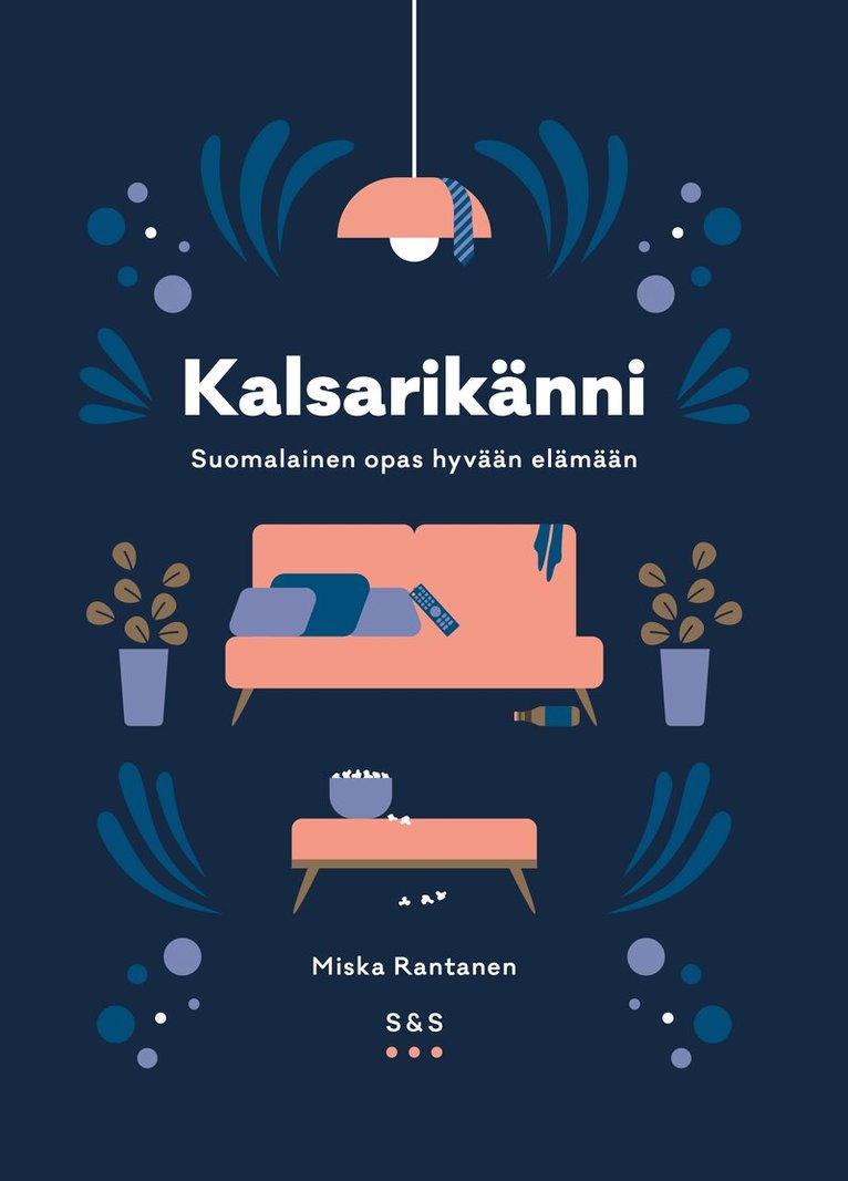 Miska Rantanen - Kalsarikänni, E-bok