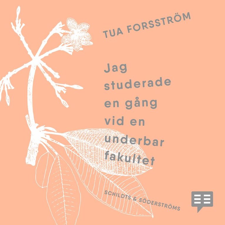 Tua Forsström - Jag studerade en gång vid en underbar fakultet, Ljudbok