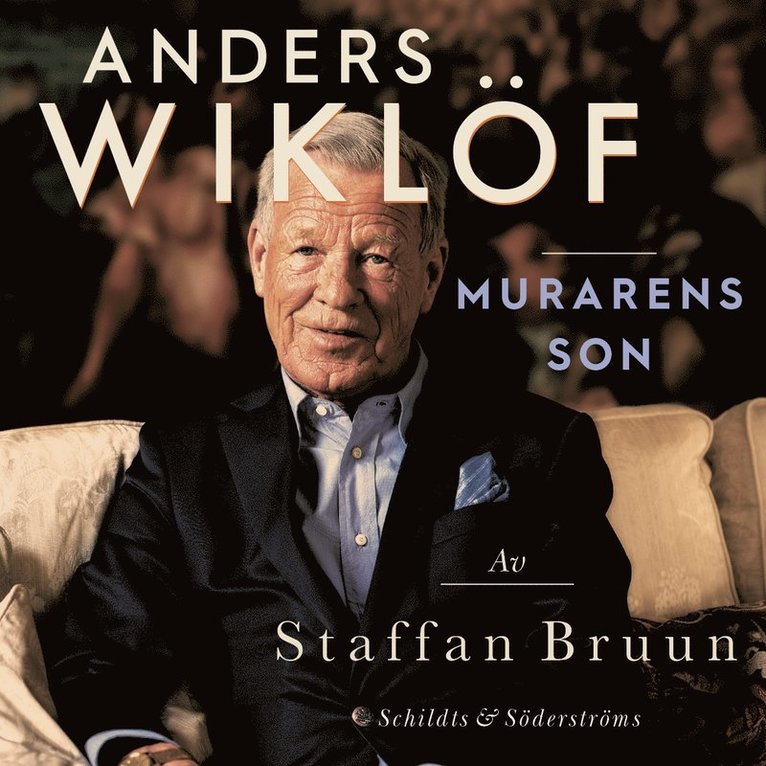 Staffan Bruun - Anders Wiklöf, murarens son, Ljudbok