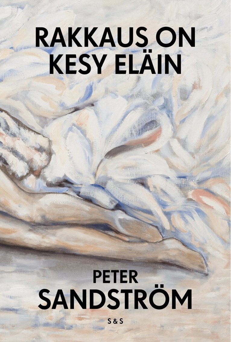 Peter Sandström - Rakkaus on kesy eläin, E-bok