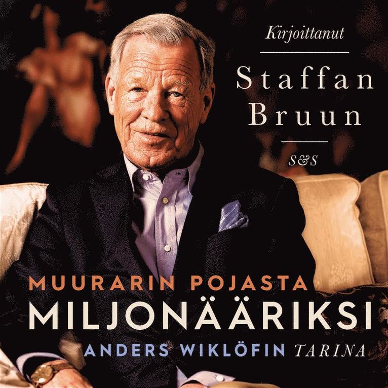 Staffan Bruun - Muurarin pojasta miljonääriksi, Ljudbok