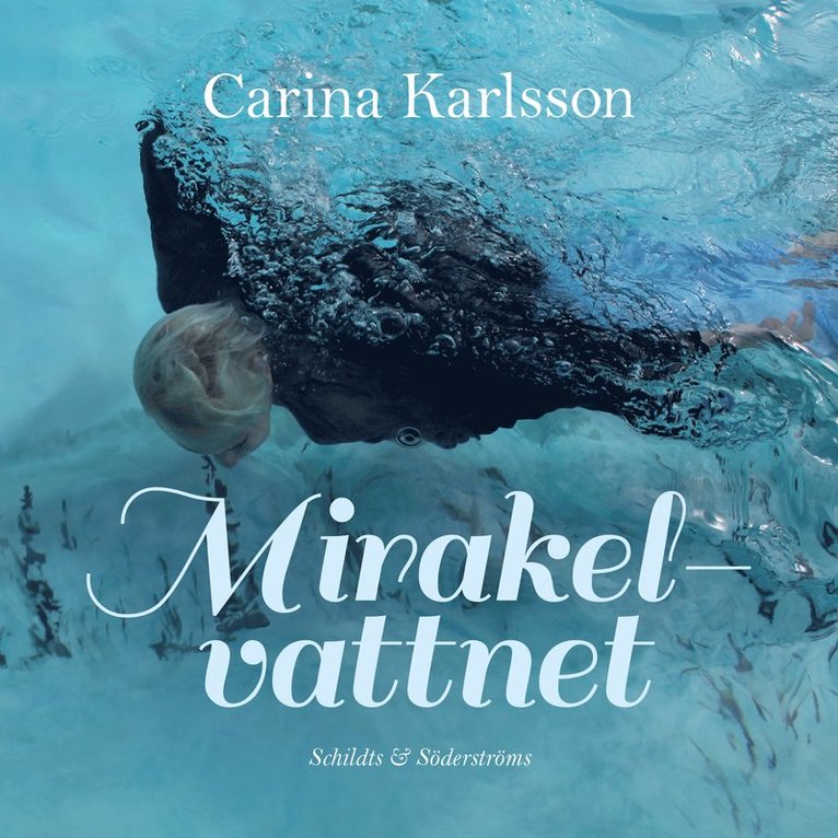 Carina Karlsson - Mirakelvattnet, Ljudbok