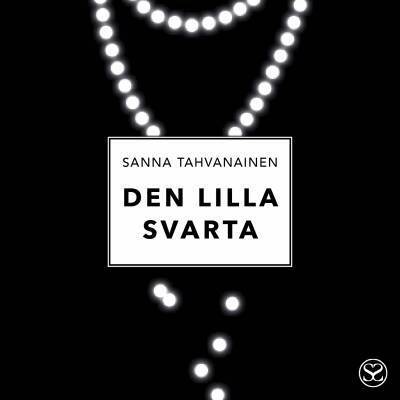 Sanna Tahvanainen - Den lilla svarta, Ljudbok