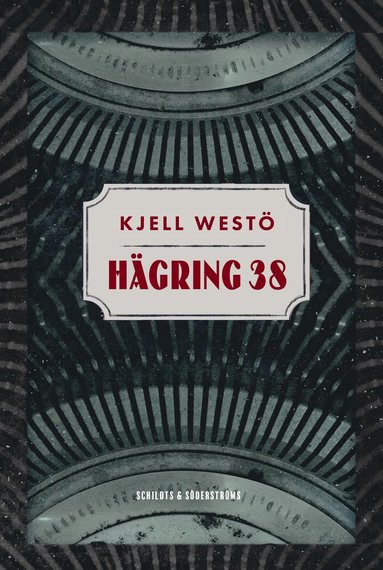 Kjell Westö Hägring 38