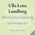 Allt man kan önska sig