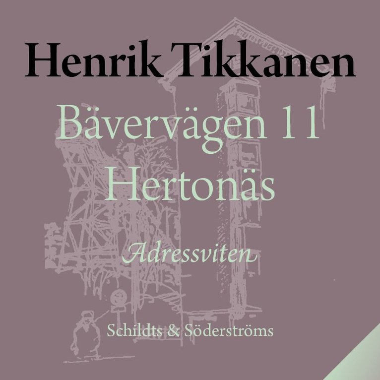 Henrik Tikkanen - Bävervägen 11 Hertonäs, Ljudbok