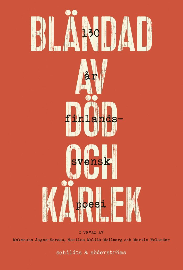 Bländad av död och kärlek : 130 år finlandssvensk poesi, Kartonnage